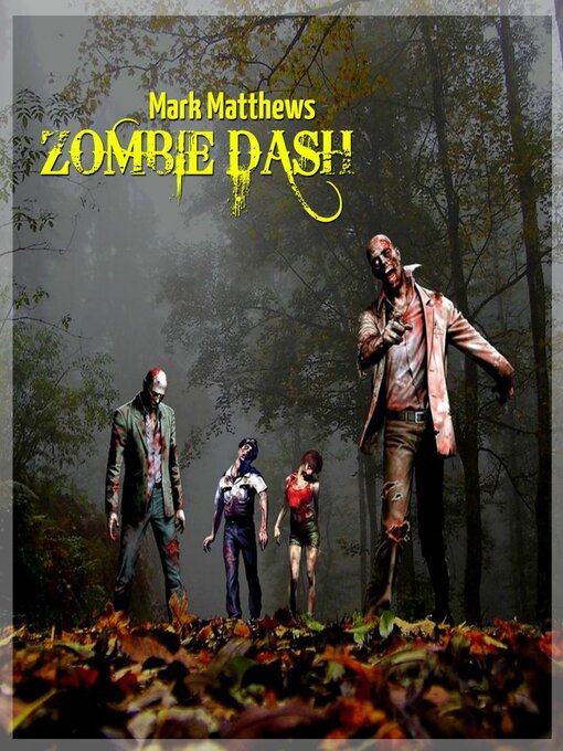Title details for Zombie Dash by Mark Matthews - Wait list